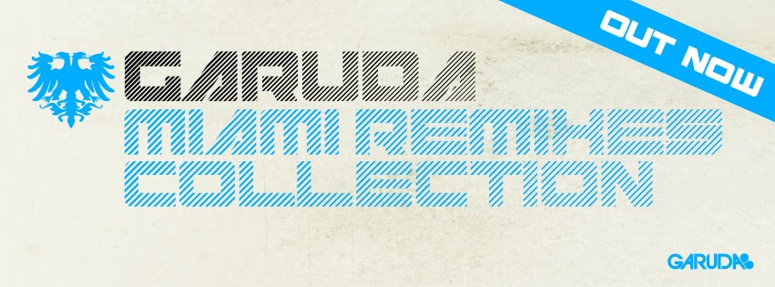 Garuda: Miami Remixes Collection