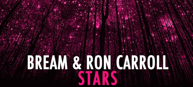 Bream and Ron Carroll drop "Stars" on Flamingo Recordings