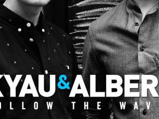 Kyau & Albert "Follow The Waves" Coming Soon
