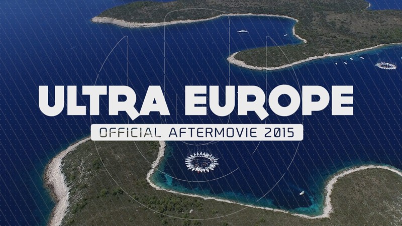 Ultra Europe Releases 2015 Aftermovie