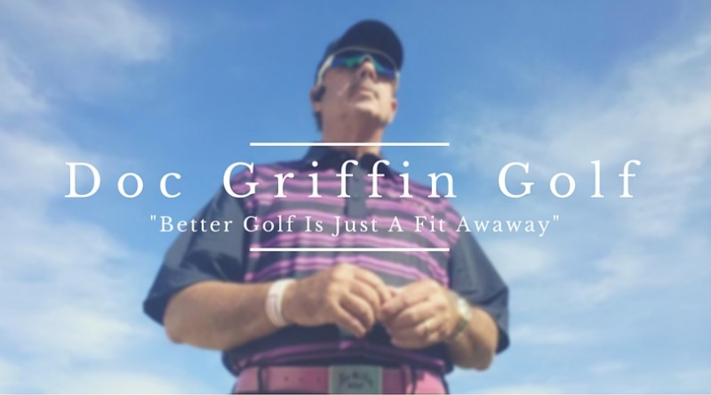 Custom Golf Club Fitting - Doc Griffin Golf
