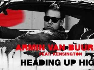 Armin van Buuren Releases New Single and Premieres Music Video for "Heading Up High" feat. Kensington