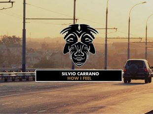 Silvio Carrano Drops "How I Feel"
