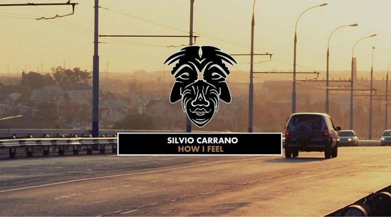 Silvio Carrano Drops "How I Feel"