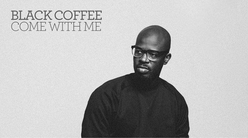 Black Coffee Releases Video for "Come With Me"