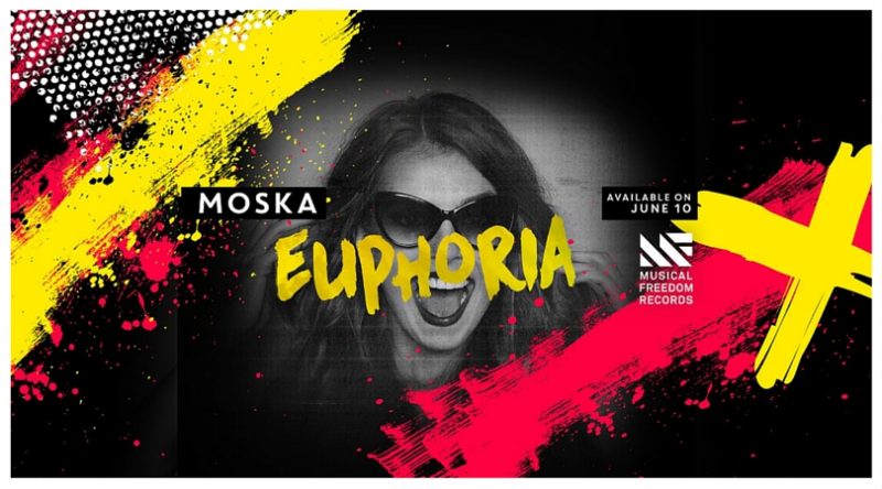 Moska "Euphoria" Out Now on Musical Freedom