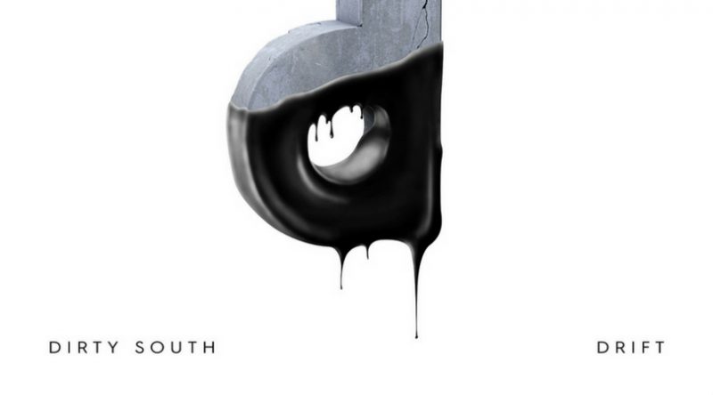 Dirty South Releases New Single "Drift"