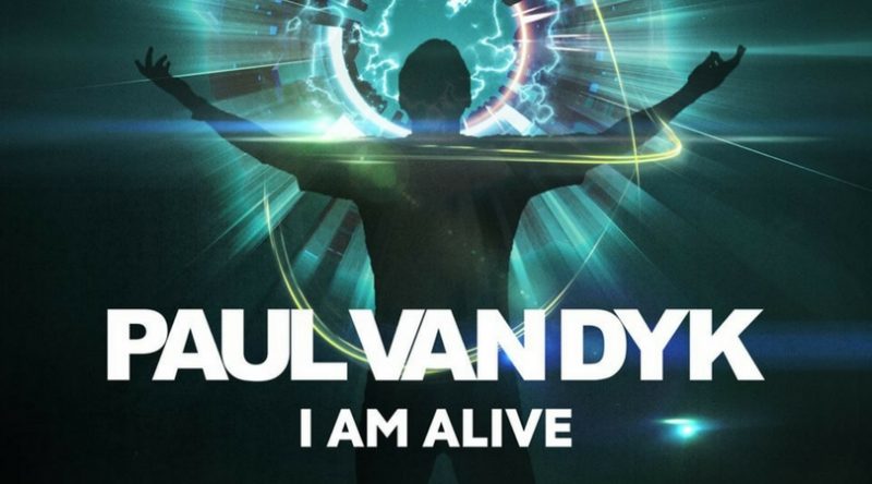 Paul van Dyk Releases "I Am Alive" on Vandit Records
