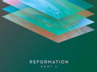Super8 & Tab announce "Reformation: Part 2" release date