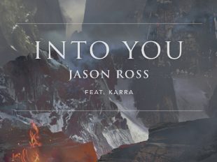 Jason Ross reveals "Into You" out on Ophelia Records