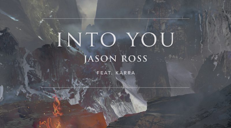 Jason Ross reveals "Into You" out on Ophelia Records