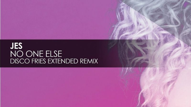 JES - "No One Else (Disco Fries Extended Remix)"