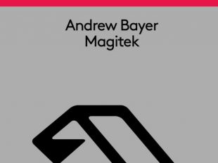 Andrew Bayer's "Magitek" out now on Anjunabeats