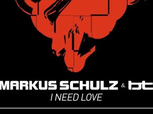Markus Schulz and BT release "I Need Love"