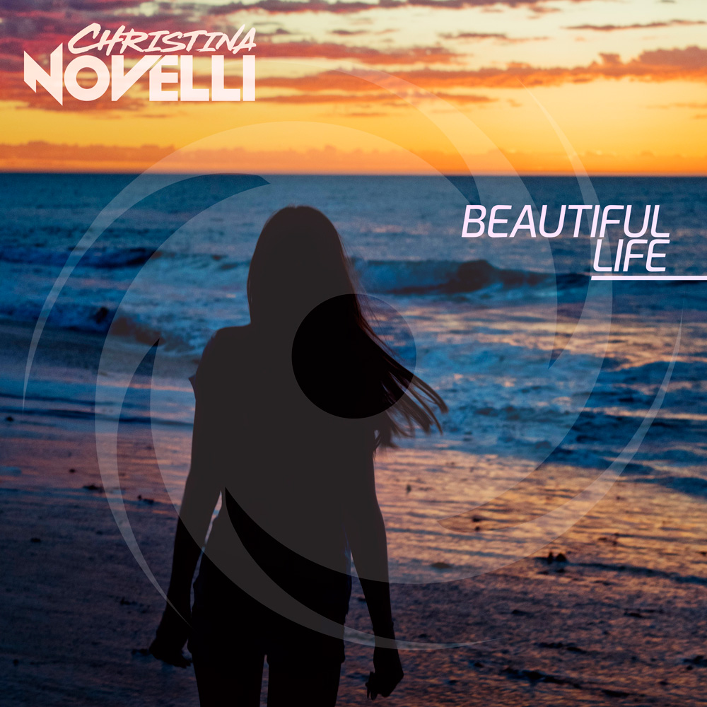 Christina Novelli releases "Beautiful Life"
