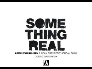 Cosmic Gate Remix "Something Real"