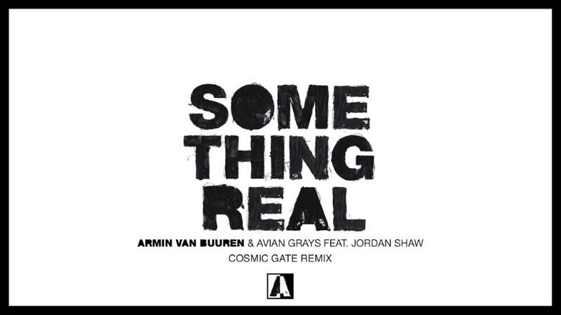 Cosmic Gate Remix "Something Real"