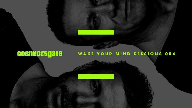 Cosmic Gate presents "Wake Your Mind Sessions 004" from Black Hole Recordings