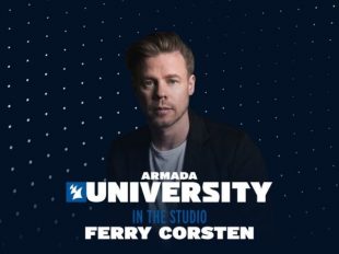 Ferry Corsten launches in-depth music production master class with Armada University and Faderpro: "In The Studio"