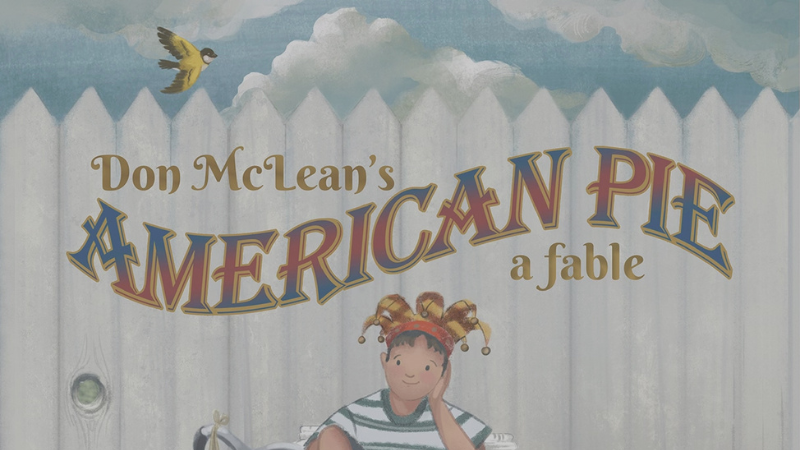 "Don McLean's American Pie: A Fable" Is Officially In Stores