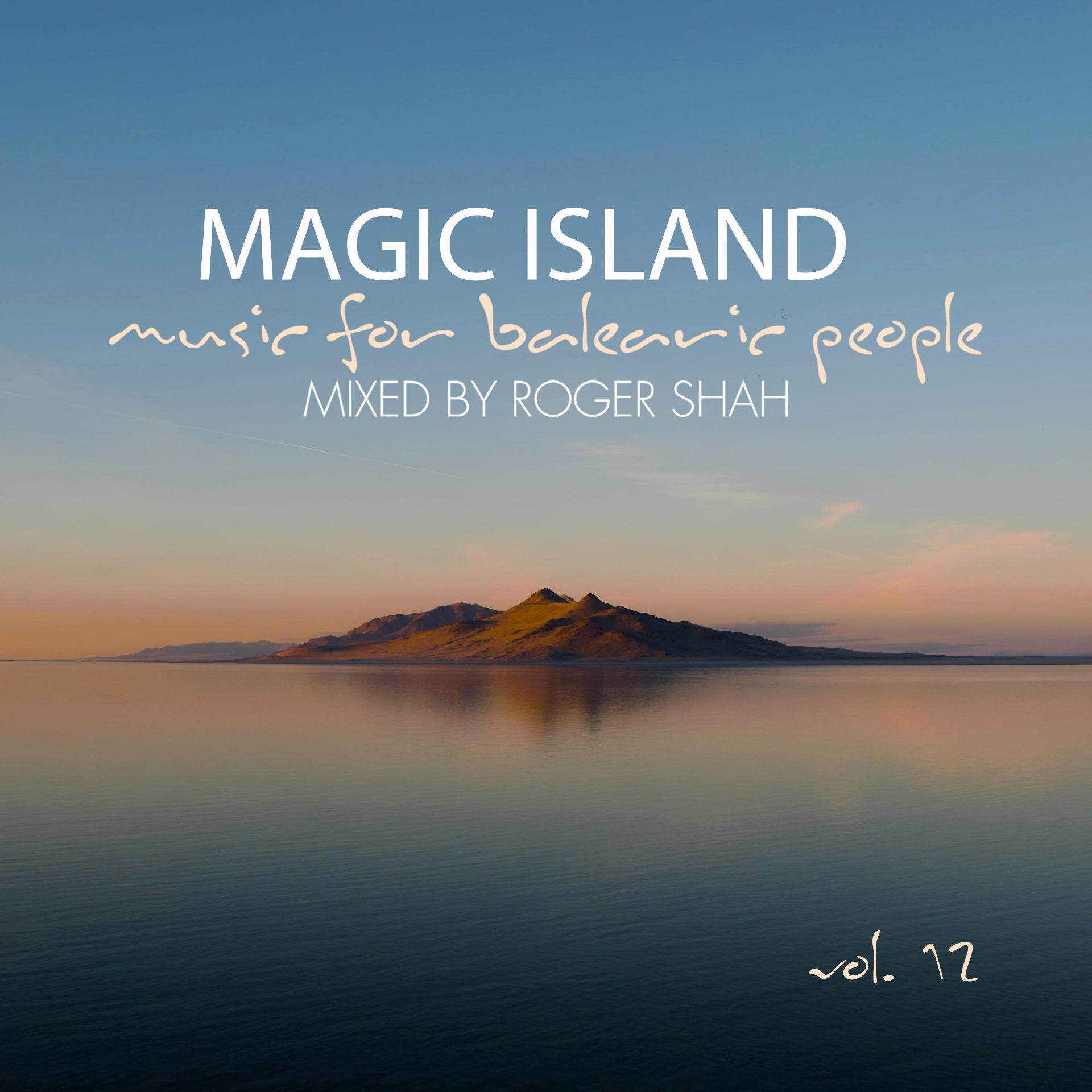 Magic Island: Music for Balearic People, Vol. 12